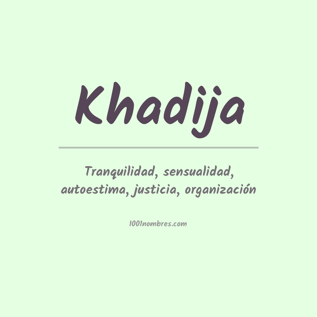 Significado del nombre Khadija