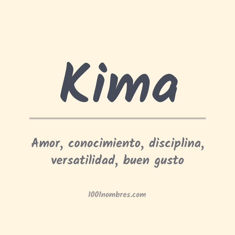 Significado del nombre Kima