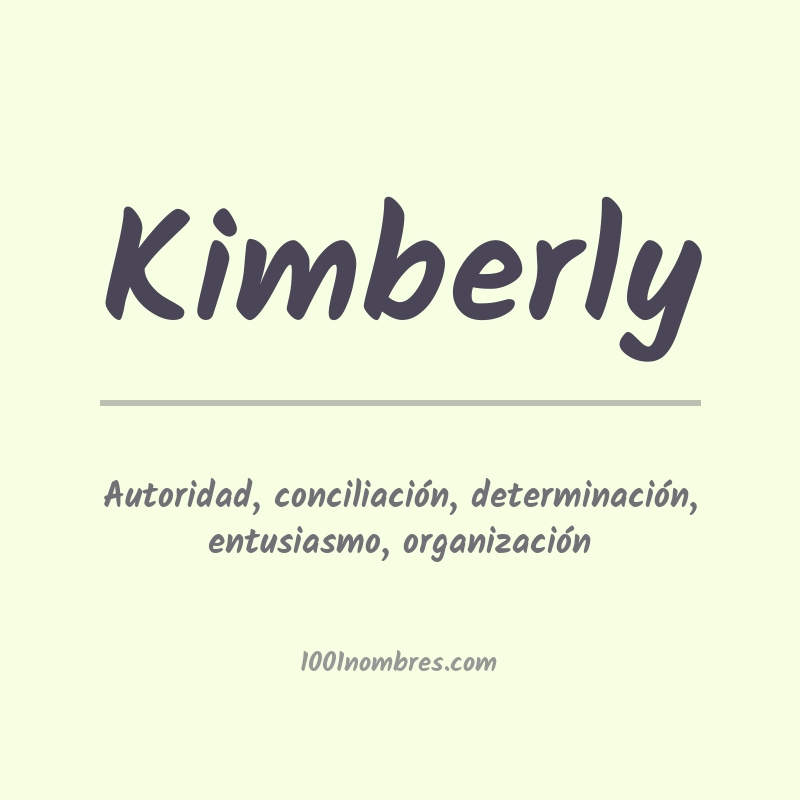 Significado del nombre Kimberly Significado del nombre Kimberly