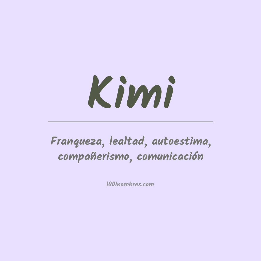 Significado del nombre Kimi