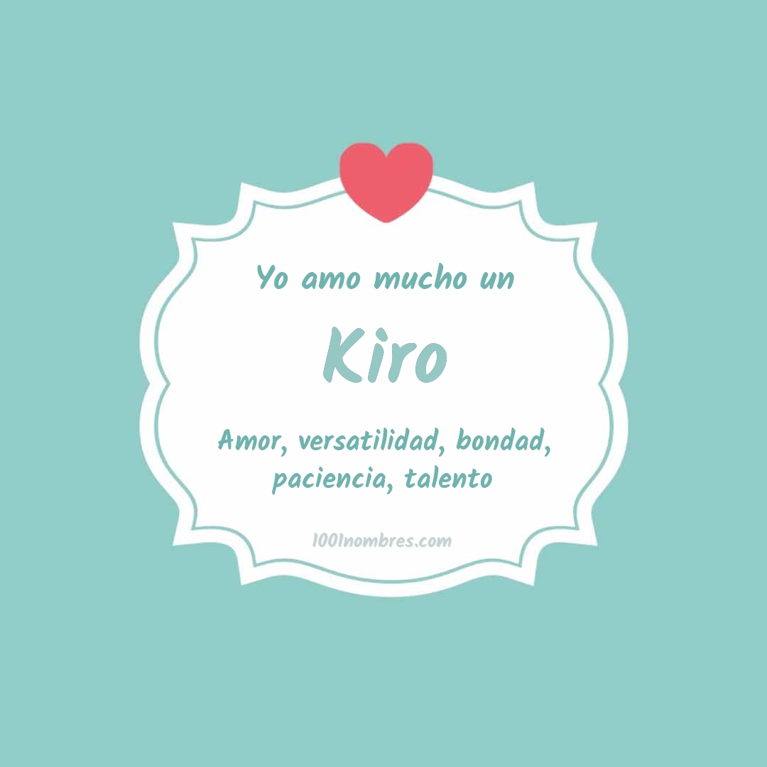 Yo amo mucho Kiro