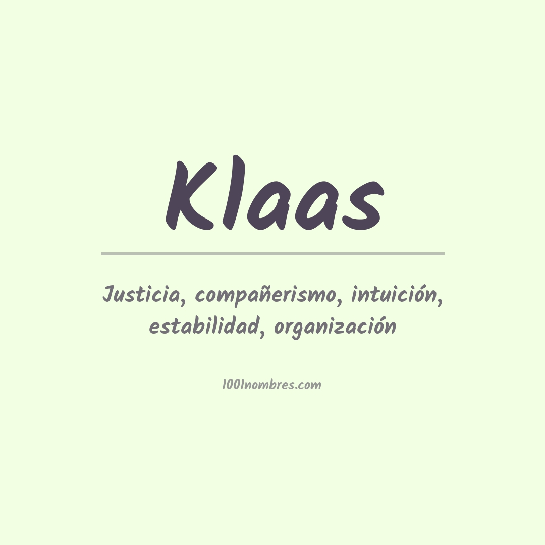 Significado del nombre Klaas