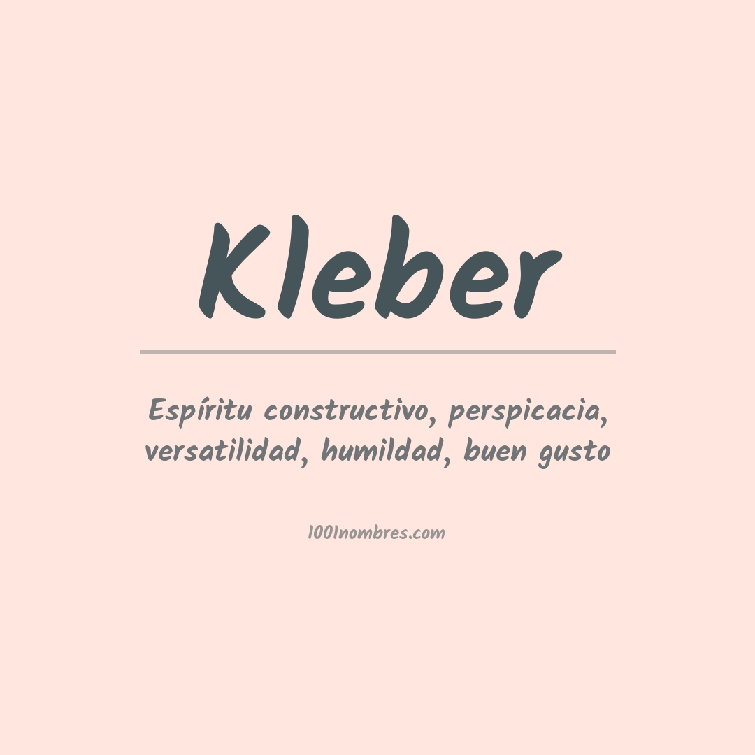 Significado del nombre Kleber