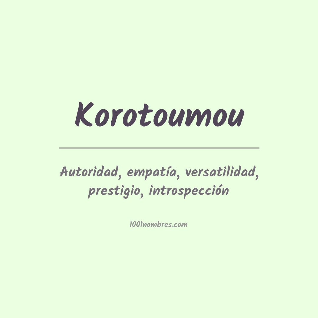 Significado del nombre Korotoumou