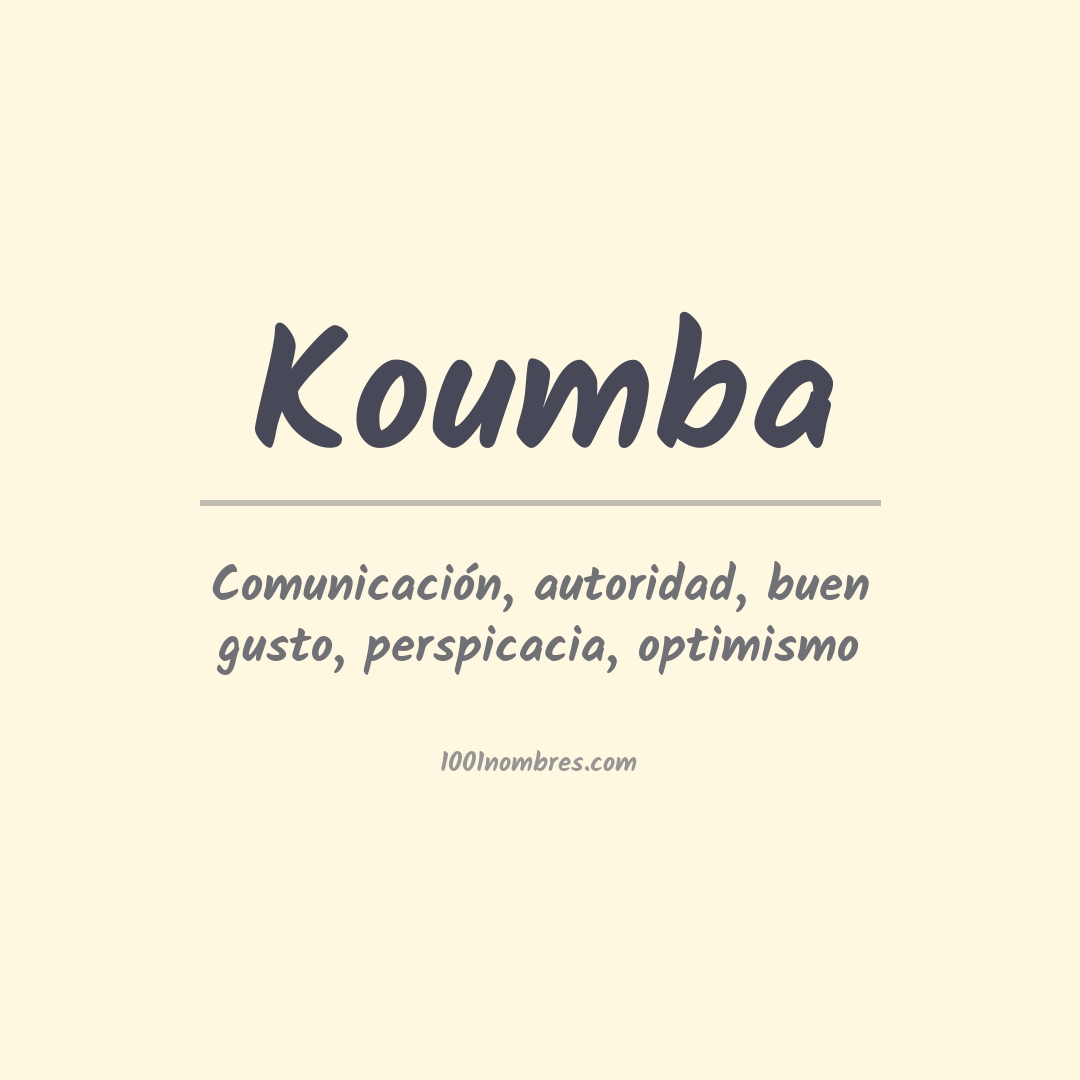 Significado del nombre Koumba Significado del nombre Koumba