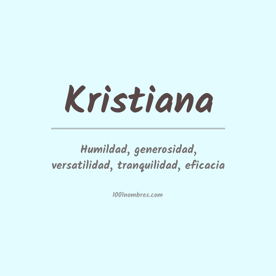 Significado del nombre Kristiana