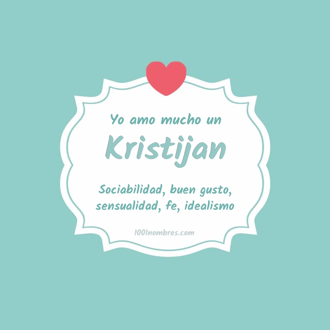 Yo amo mucho Kristijan