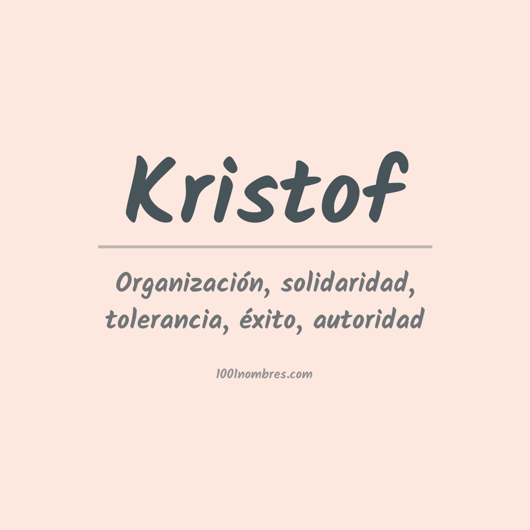 Significado del nombre Kristof
