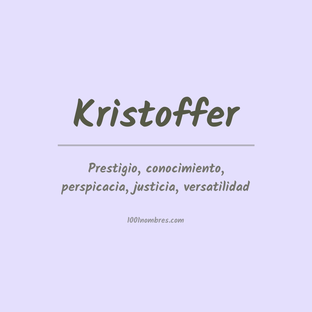 Significado del nombre Kristoffer