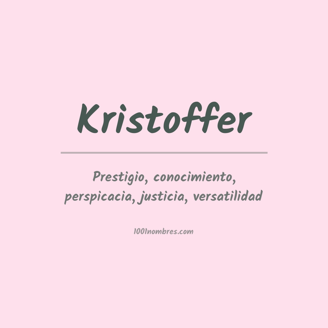 Significado del nombre Kristoffer