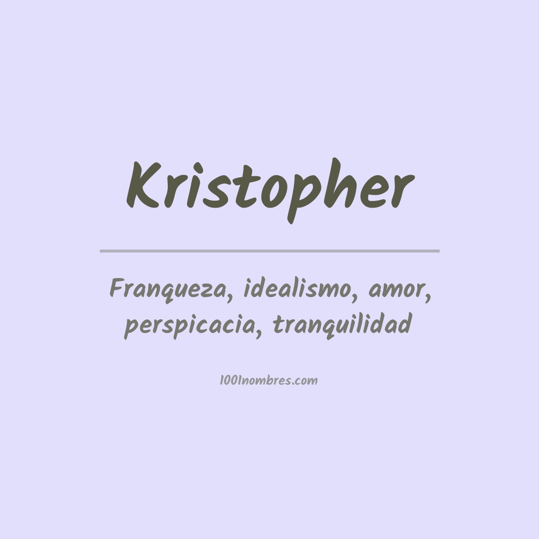 Significado del nombre Kristopher