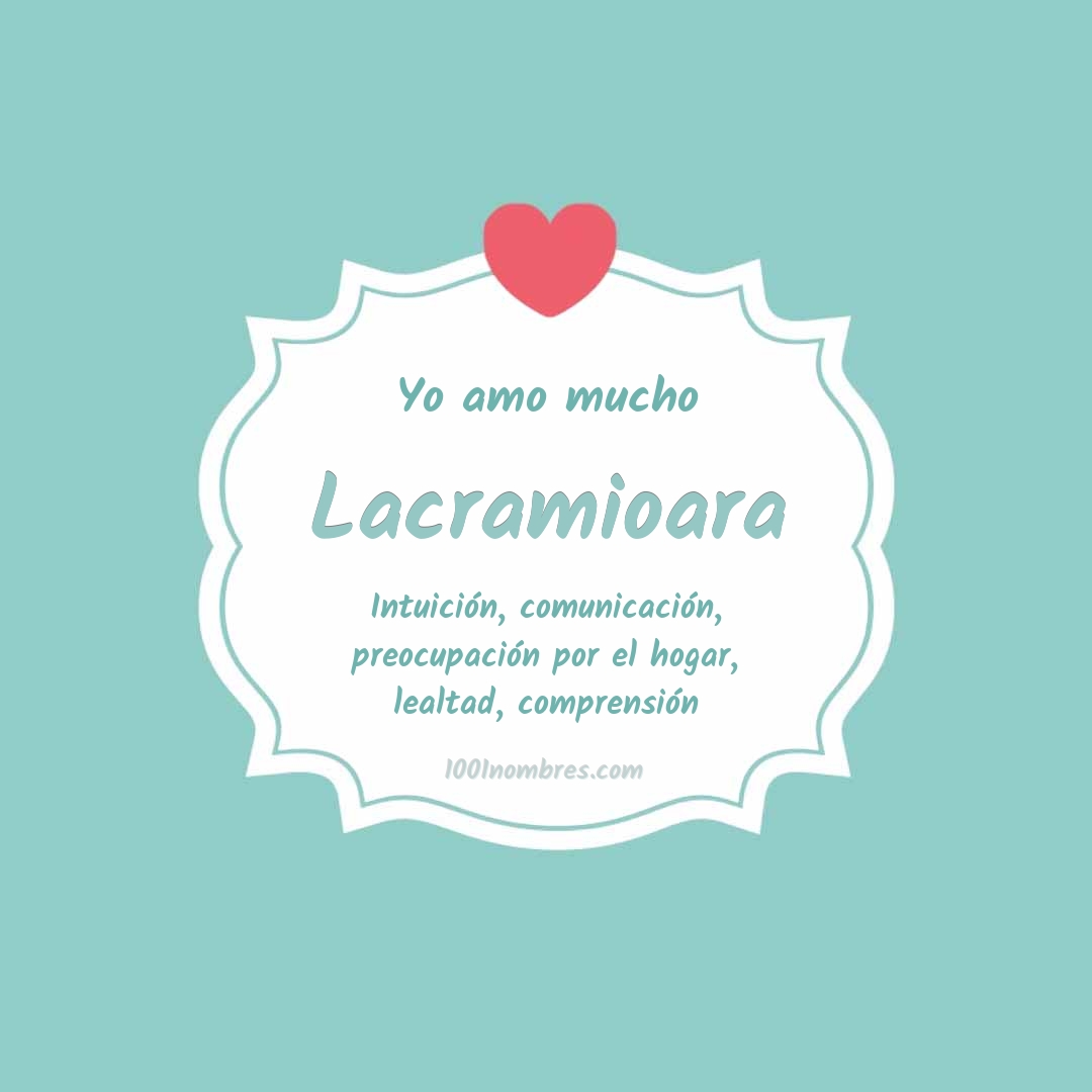 Yo amo mucho Lacramioara