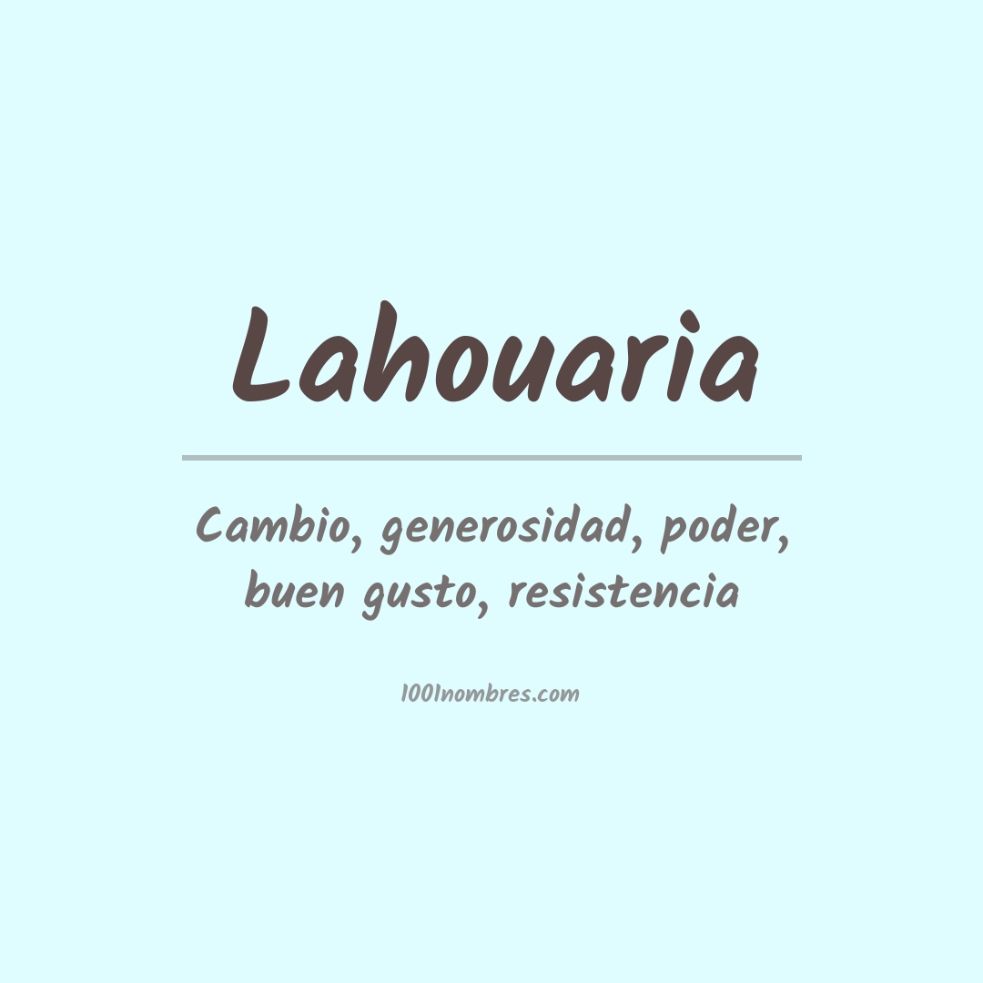 Significado del nombre Lahouaria