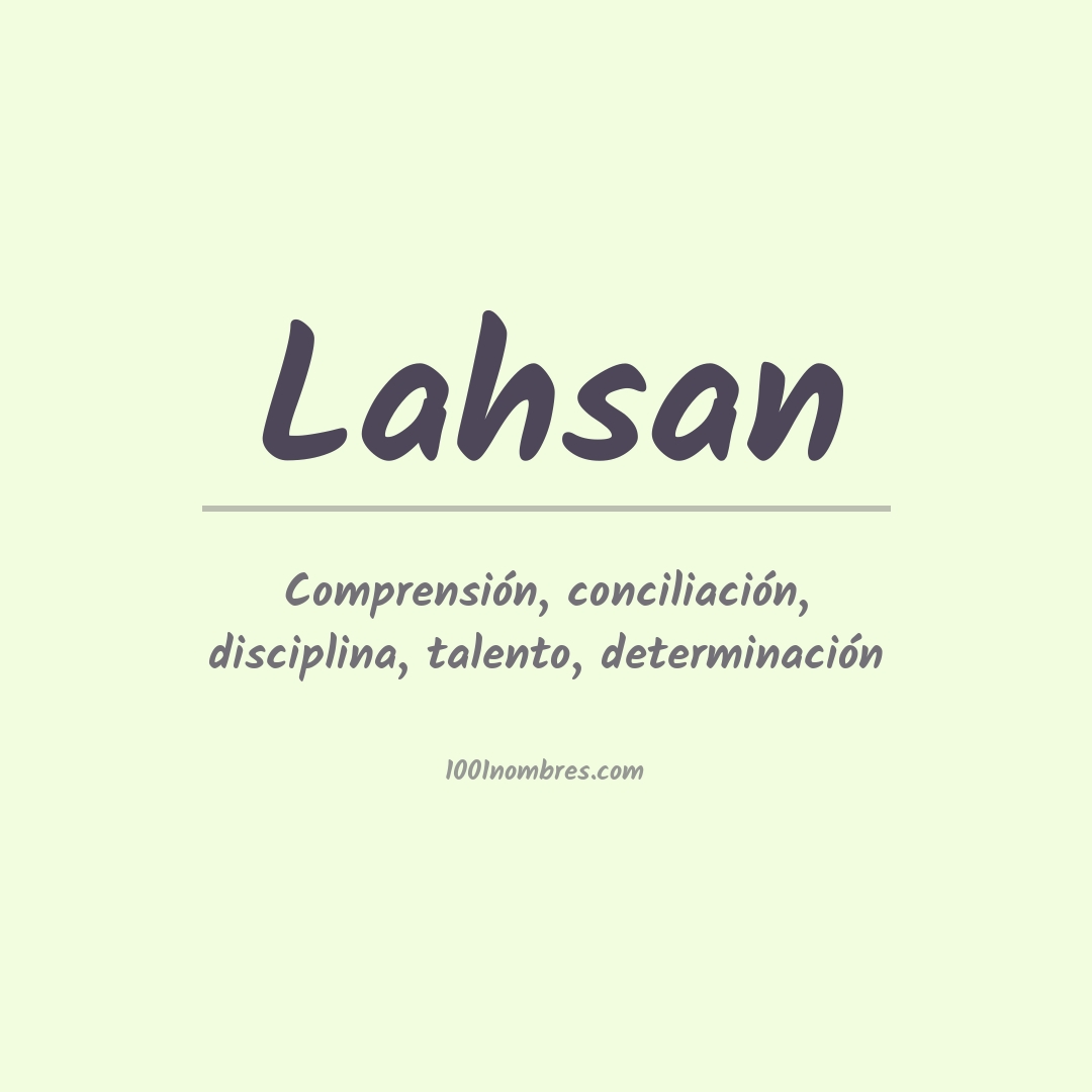 Significado del nombre Lahsan