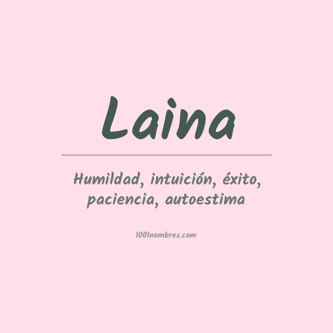 Significado del nombre Laina