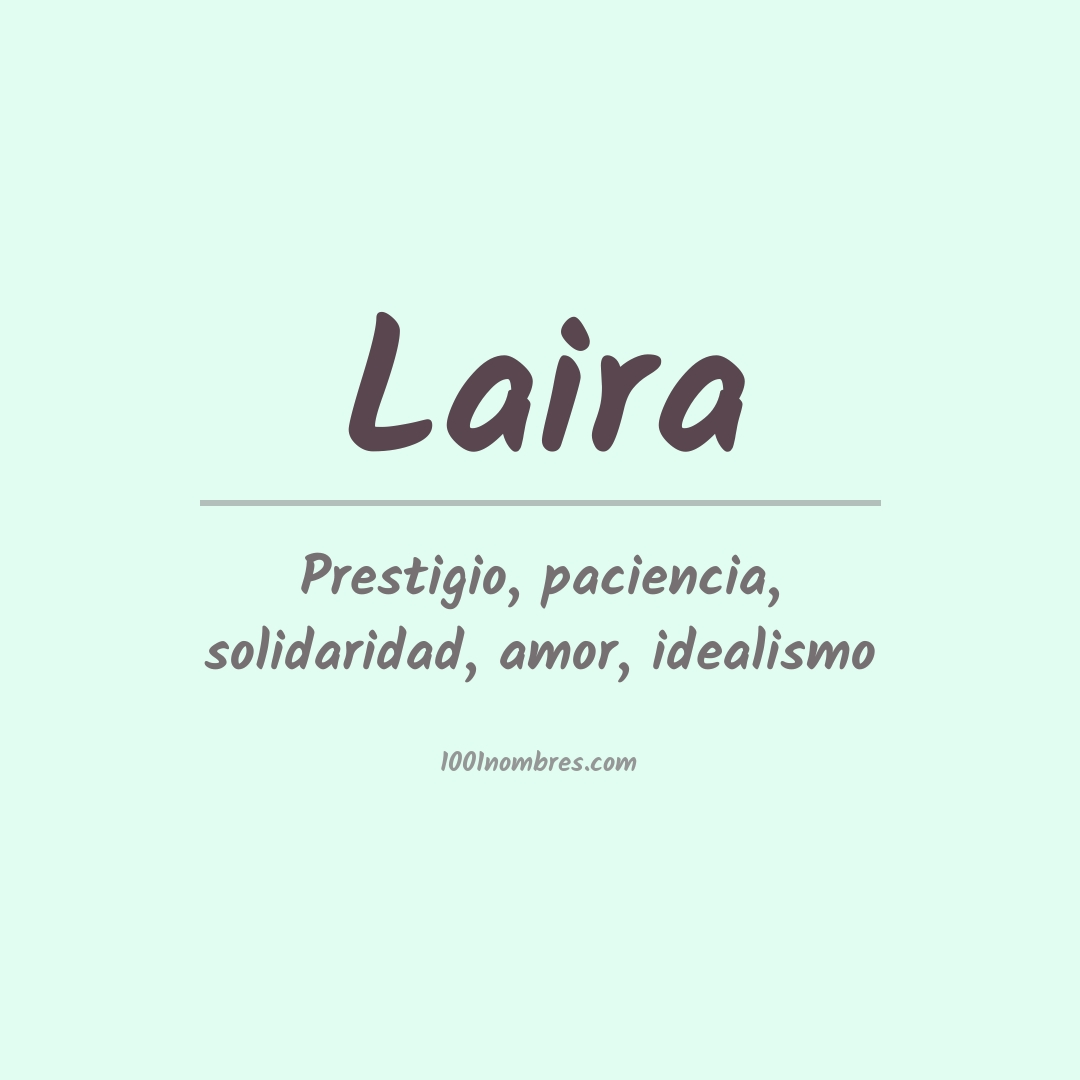 Significado del nombre Laira