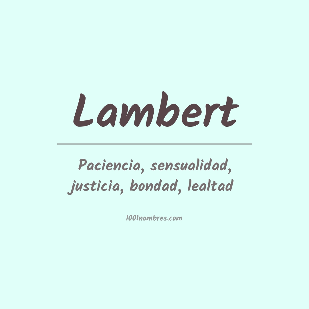 Significado del nombre Lambert