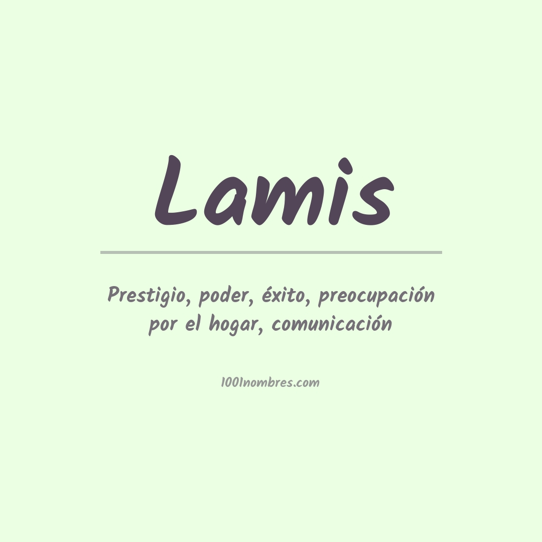 Significado del nombre Lamis