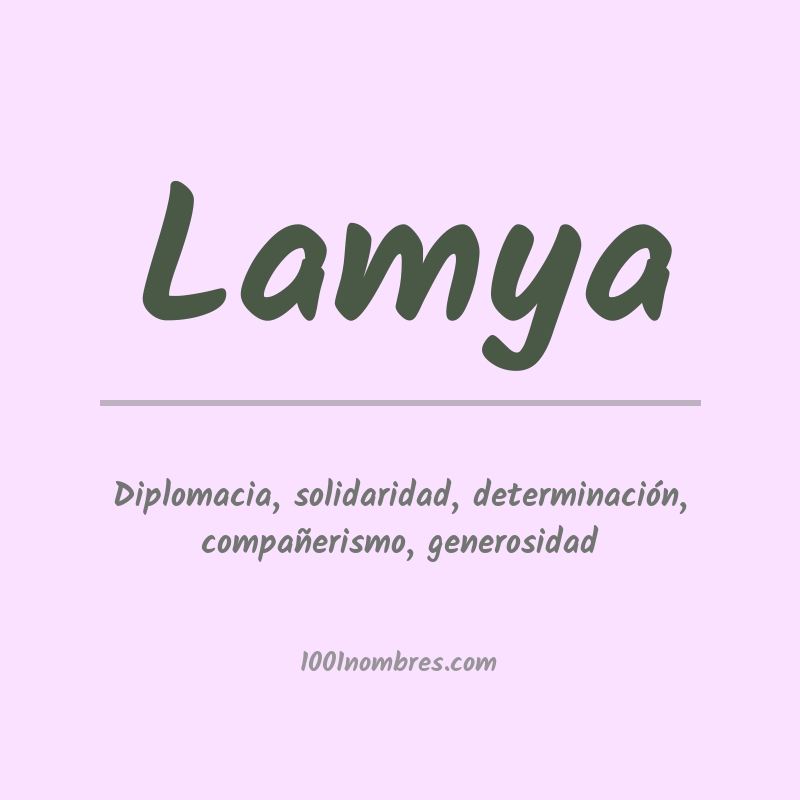 Significado del nombre Lamya Significado del nombre Lamya