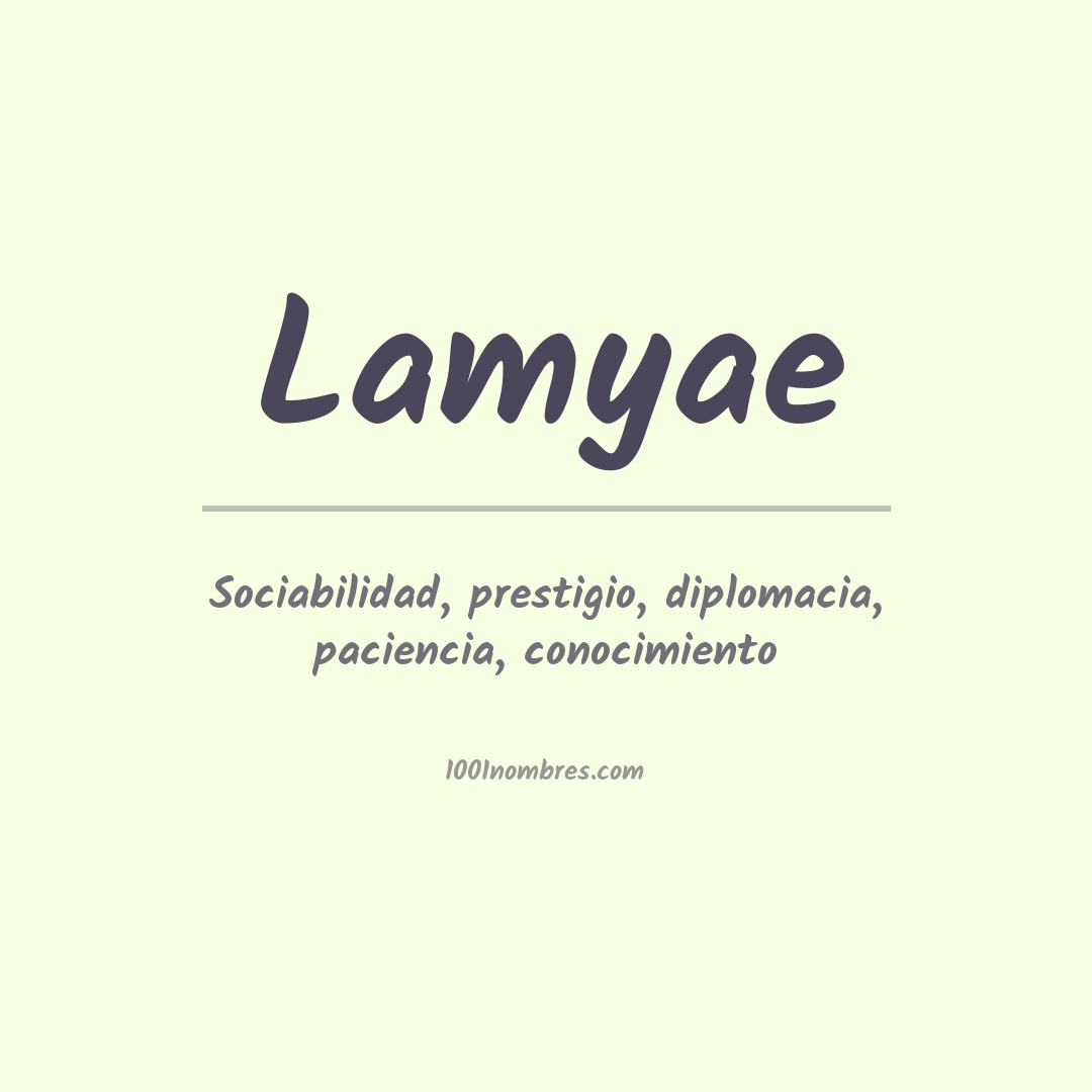 Significado del nombre Lamyae