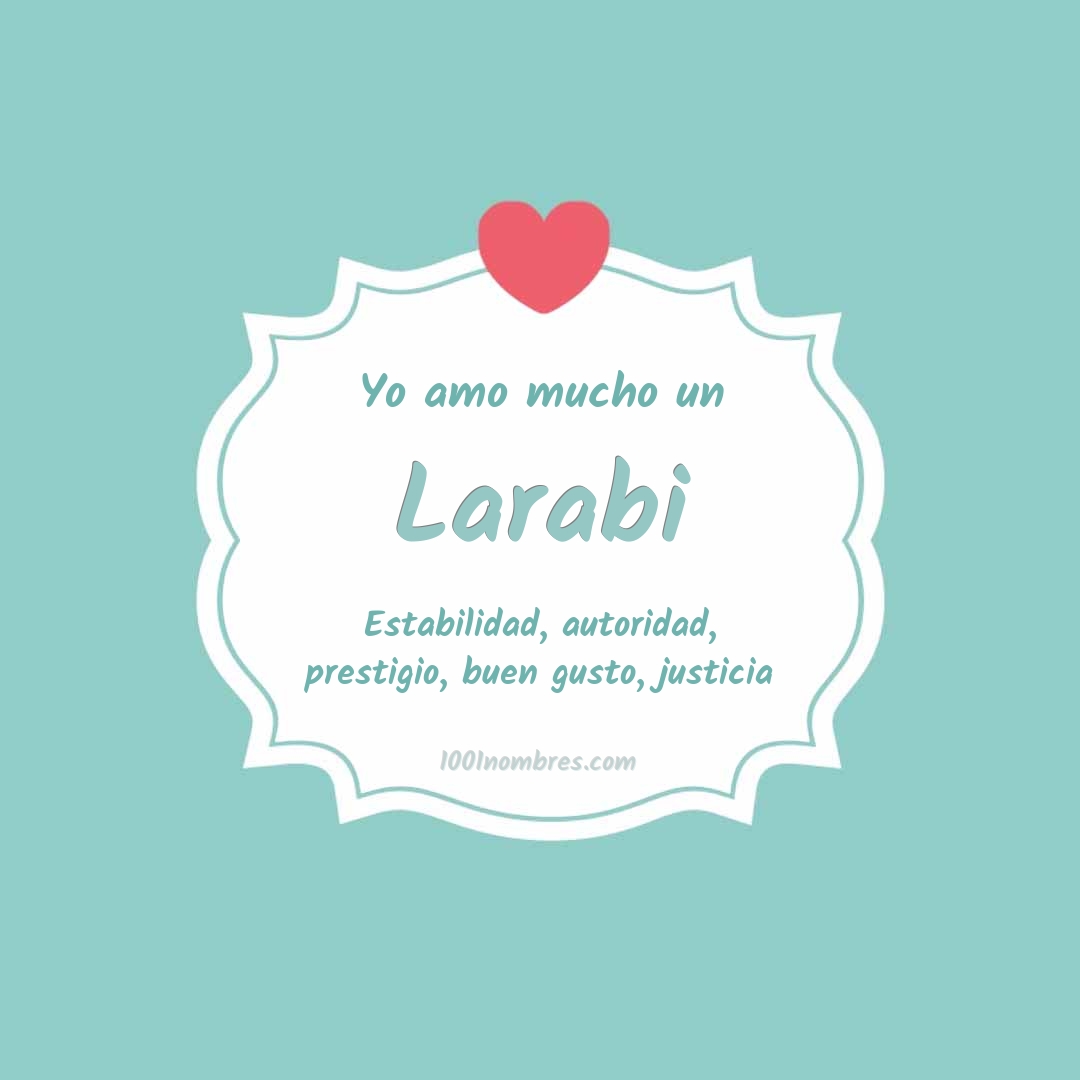 Yo amo mucho Larabi