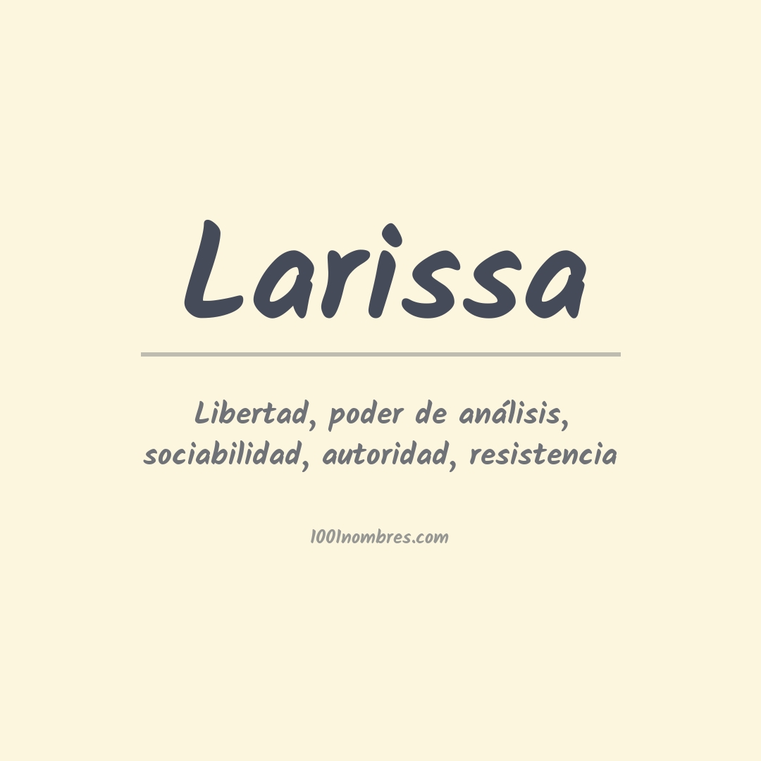 Significado del nombre Larissa