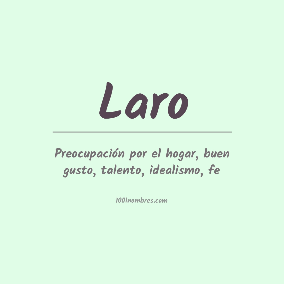 Significado del nombre Laro