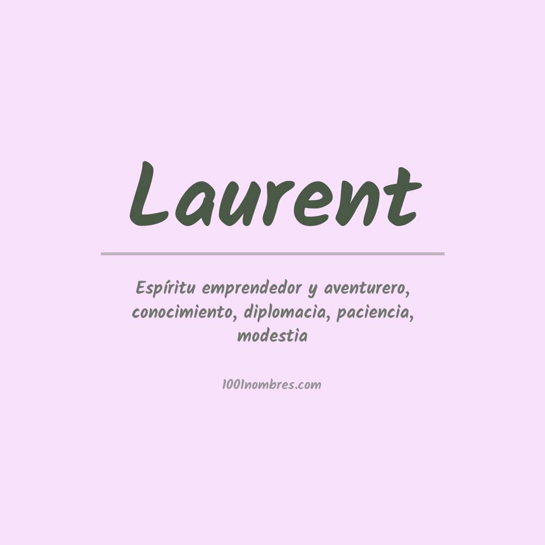 Significado del nombre Laurent