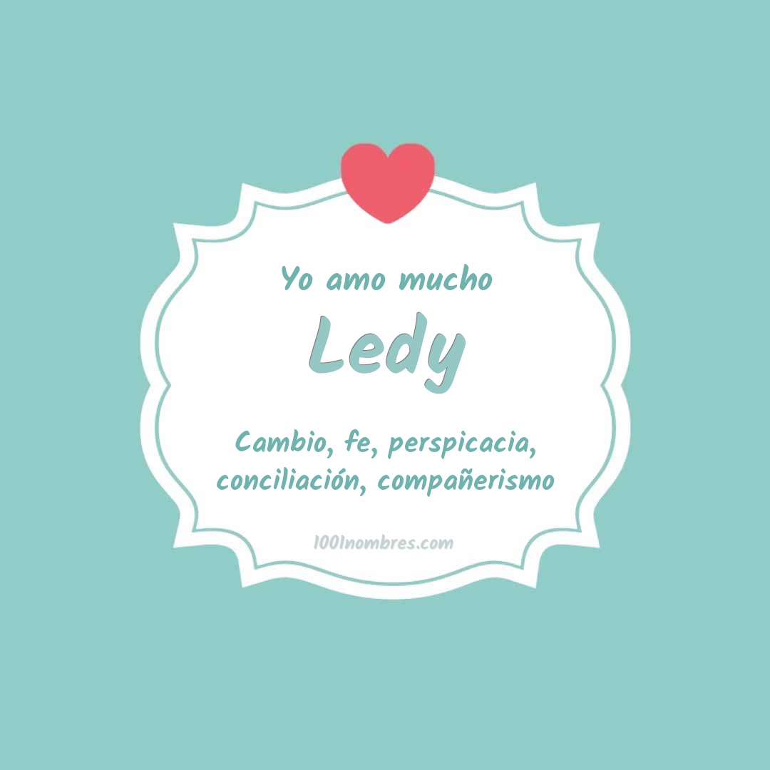 Yo amo mucho Ledy