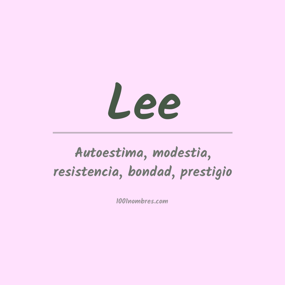 Significado del nombre Lee