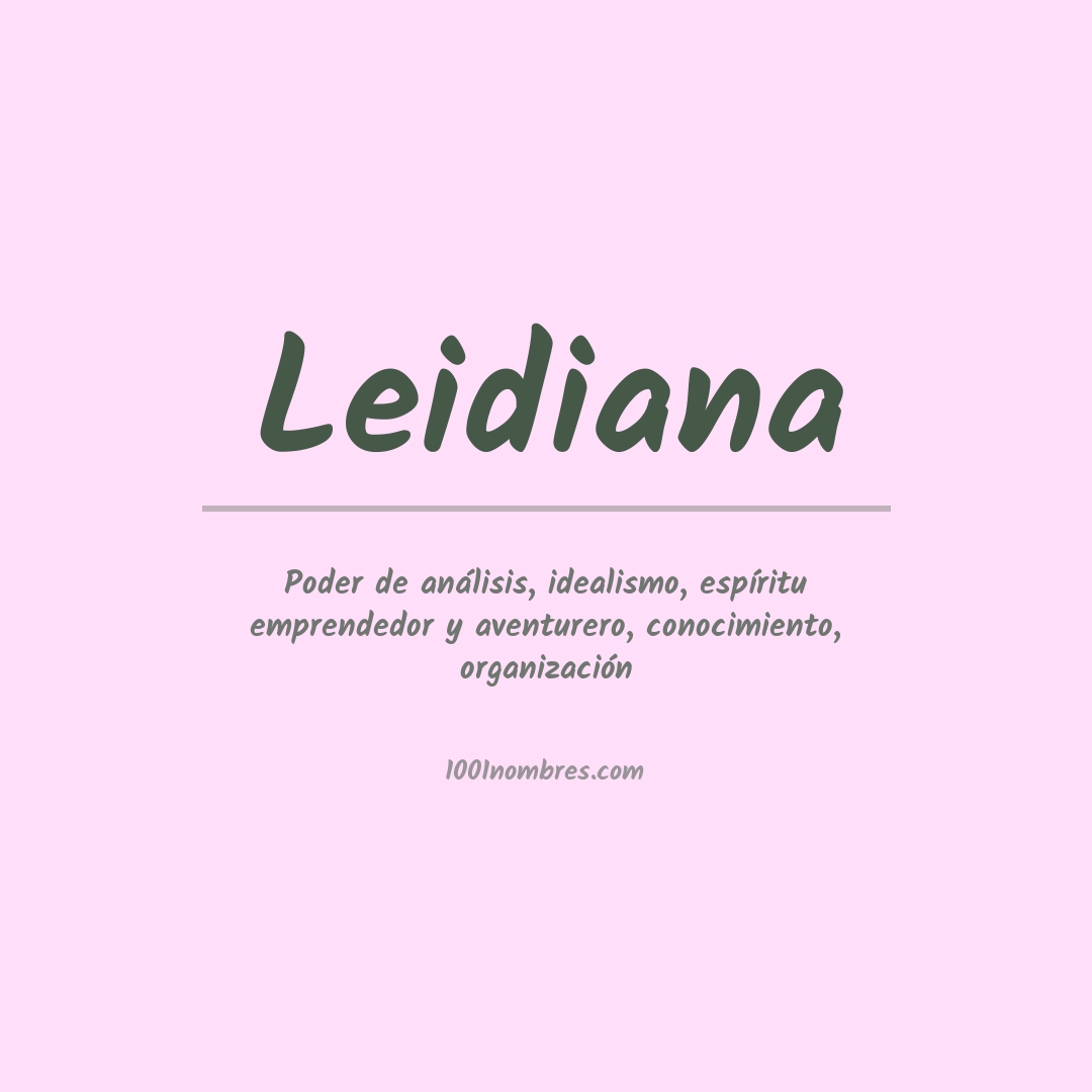 Significado del nombre Leidiana