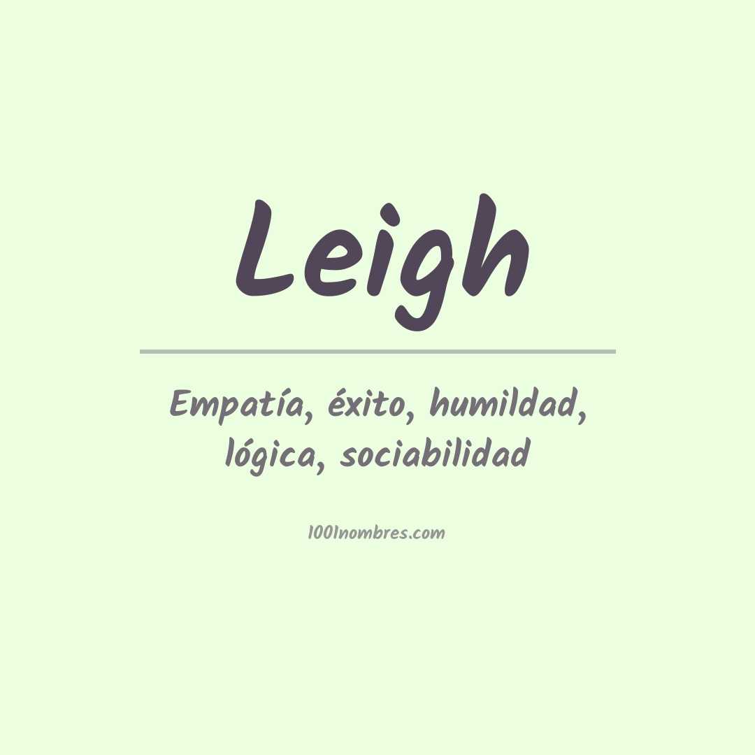Significado del nombre Leigh