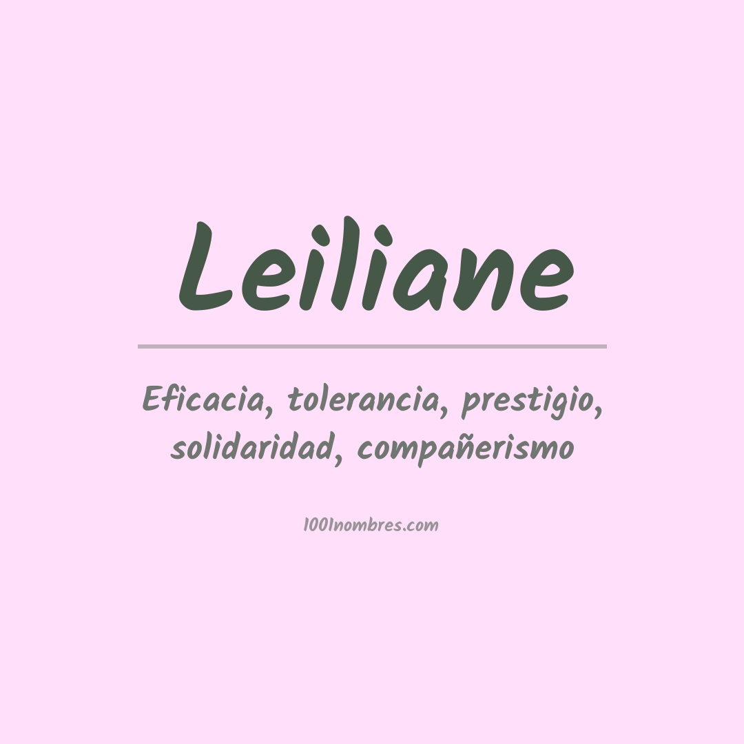 Significado del nombre Leiliane