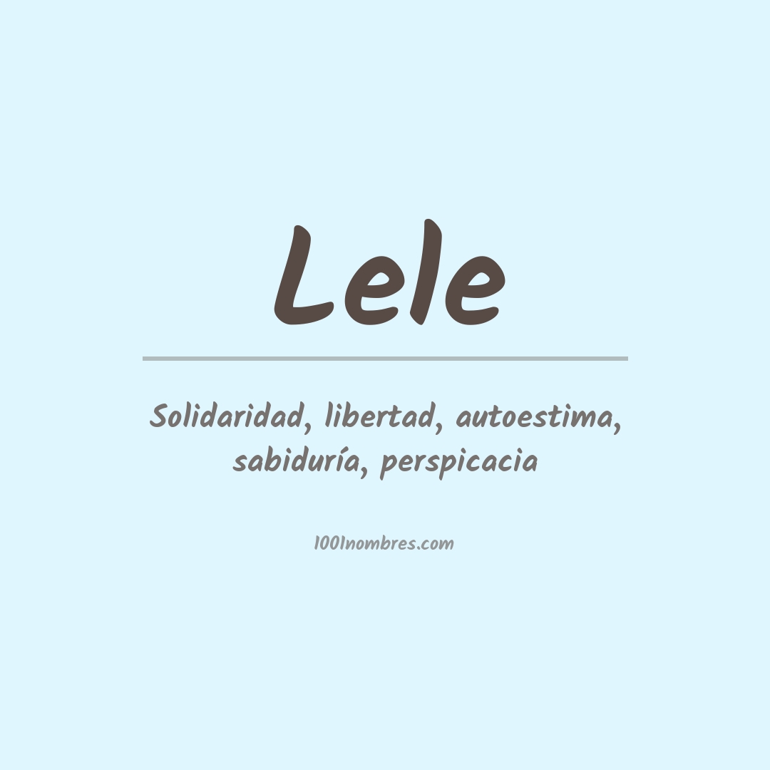 Significado del nombre Lele