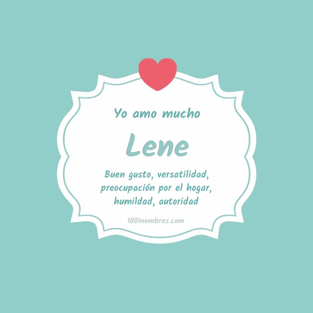 Yo amo mucho Lene