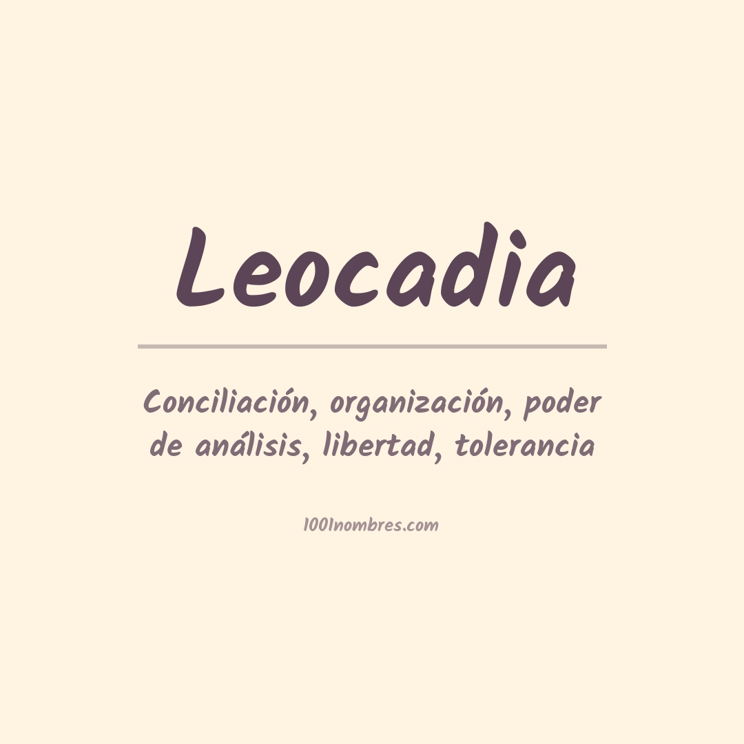 Significado del nombre Leocadia