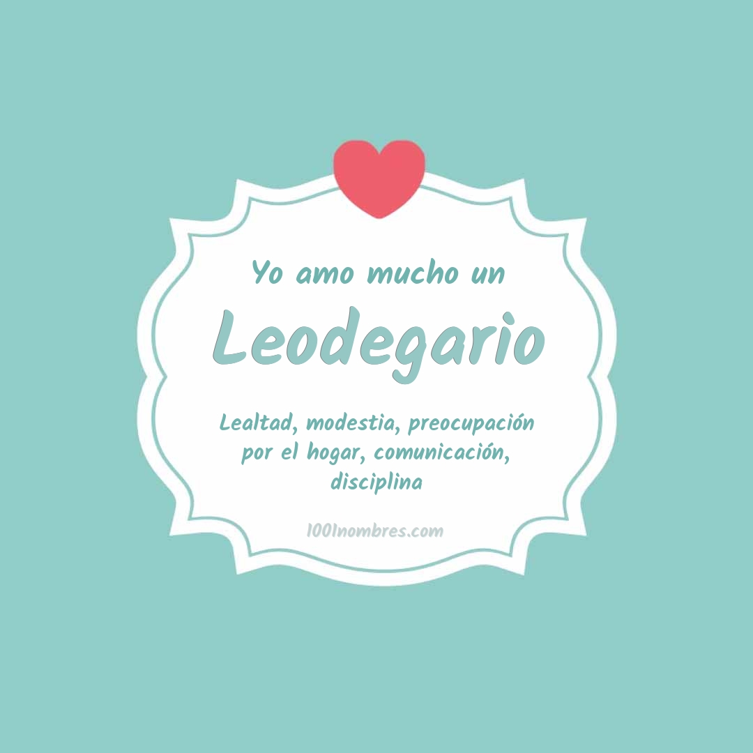 Yo amo mucho Leodegario Yo amo mucho Leodegario