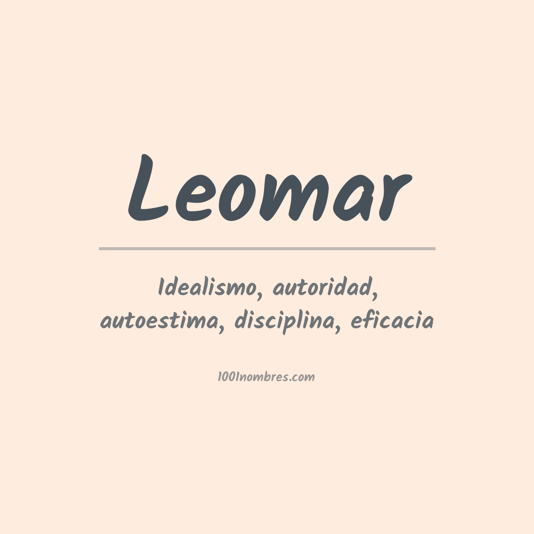 Significado del nombre Leomar Significado del nombre Leomar