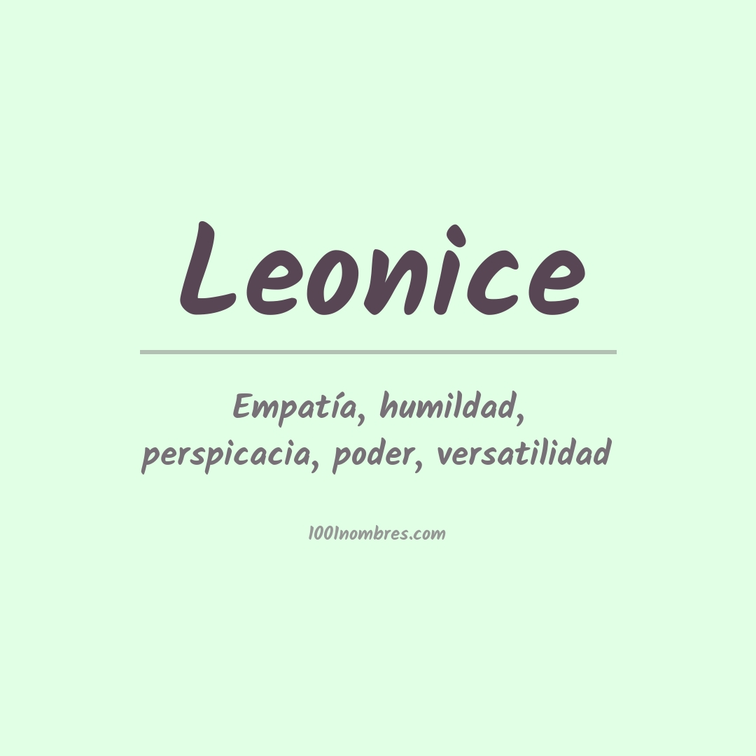 Significado del nombre Leonice Significado del nombre Leonice