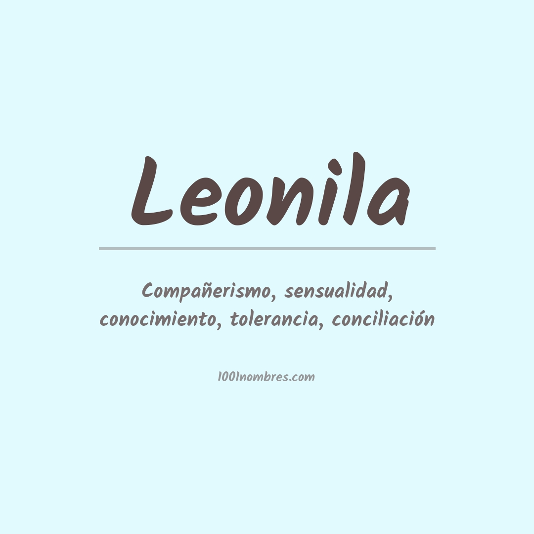 Significado del nombre Leonila