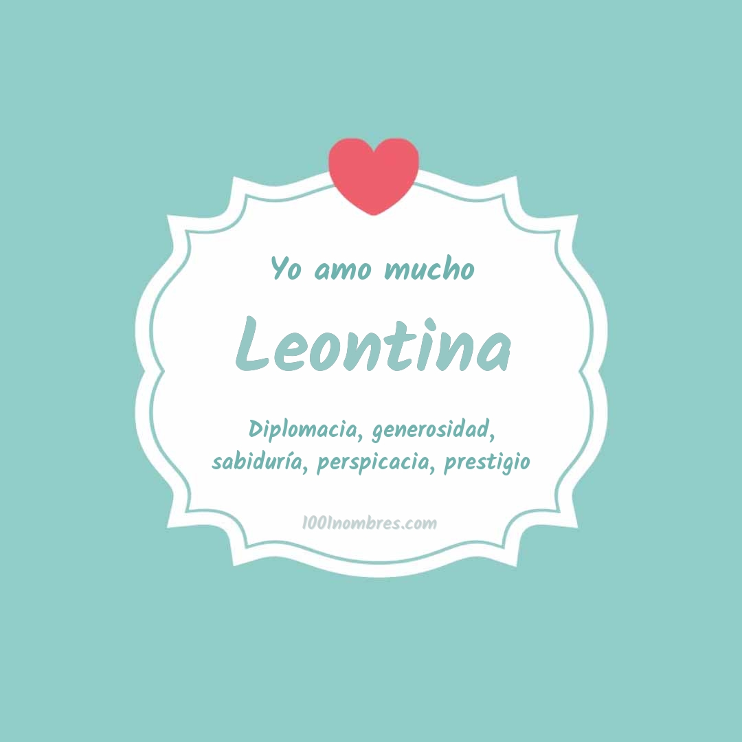 Yo amo mucho Leontina