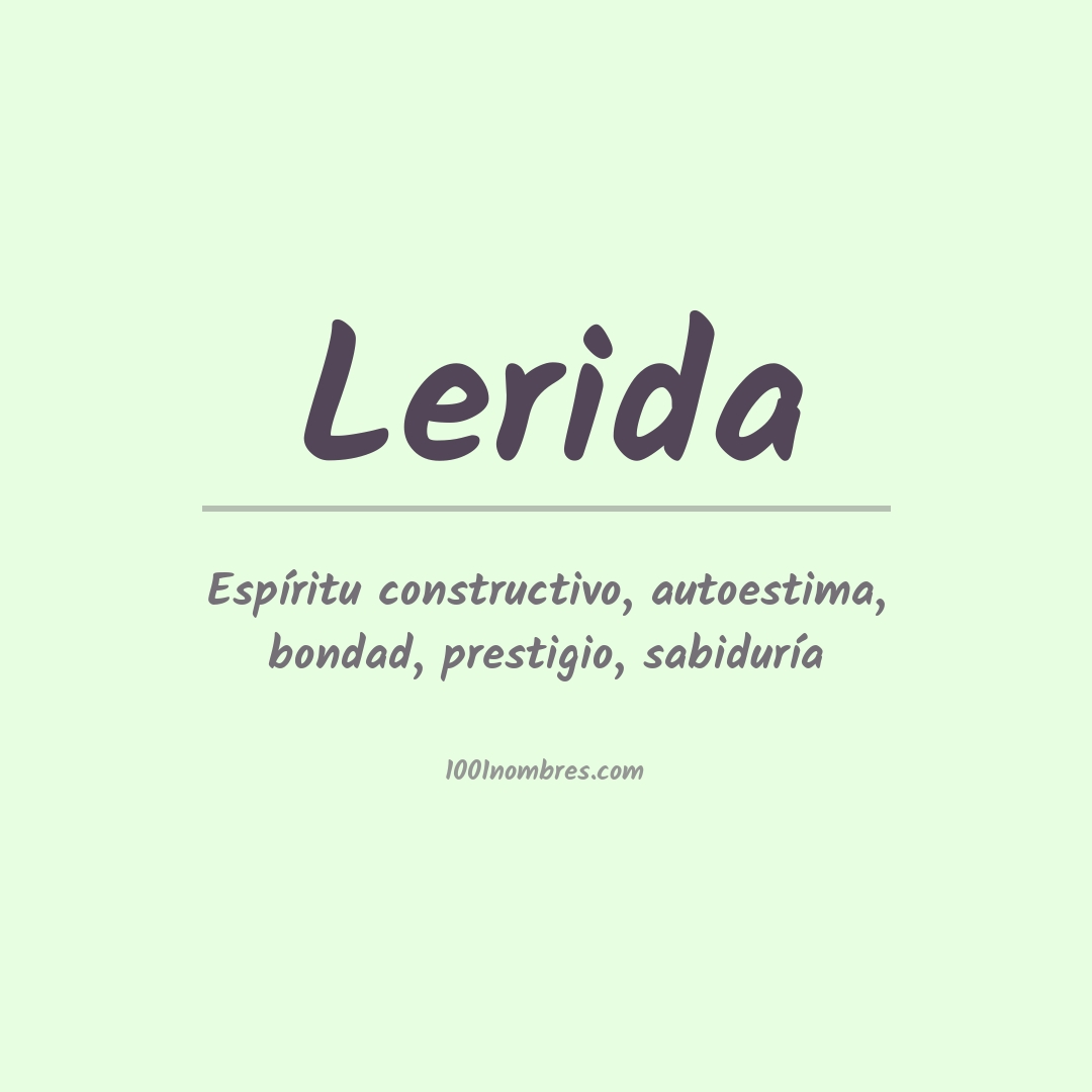Significado del nombre Lerida Significado del nombre Lerida