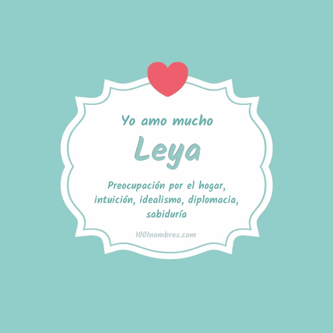 Yo amo mucho Leya