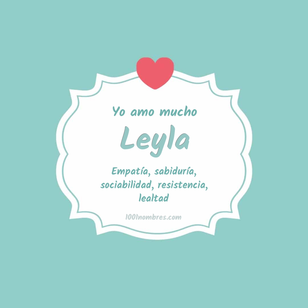 Yo amo mucho Leyla