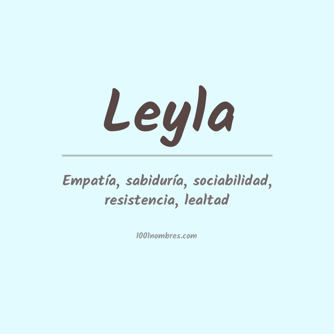 Significado del nombre Leyla