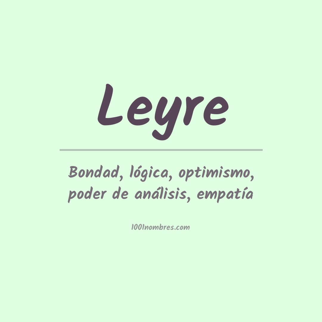 Significado del nombre Leyre