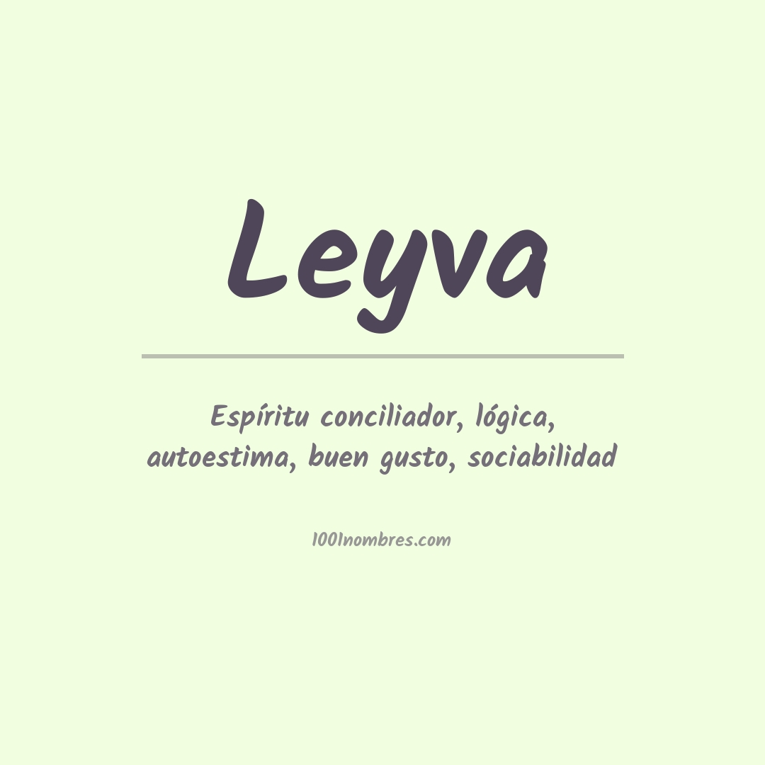 Significado del nombre Leyva