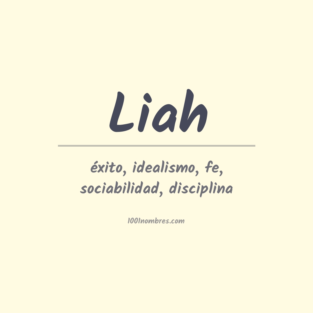 Significado del nombre Liah