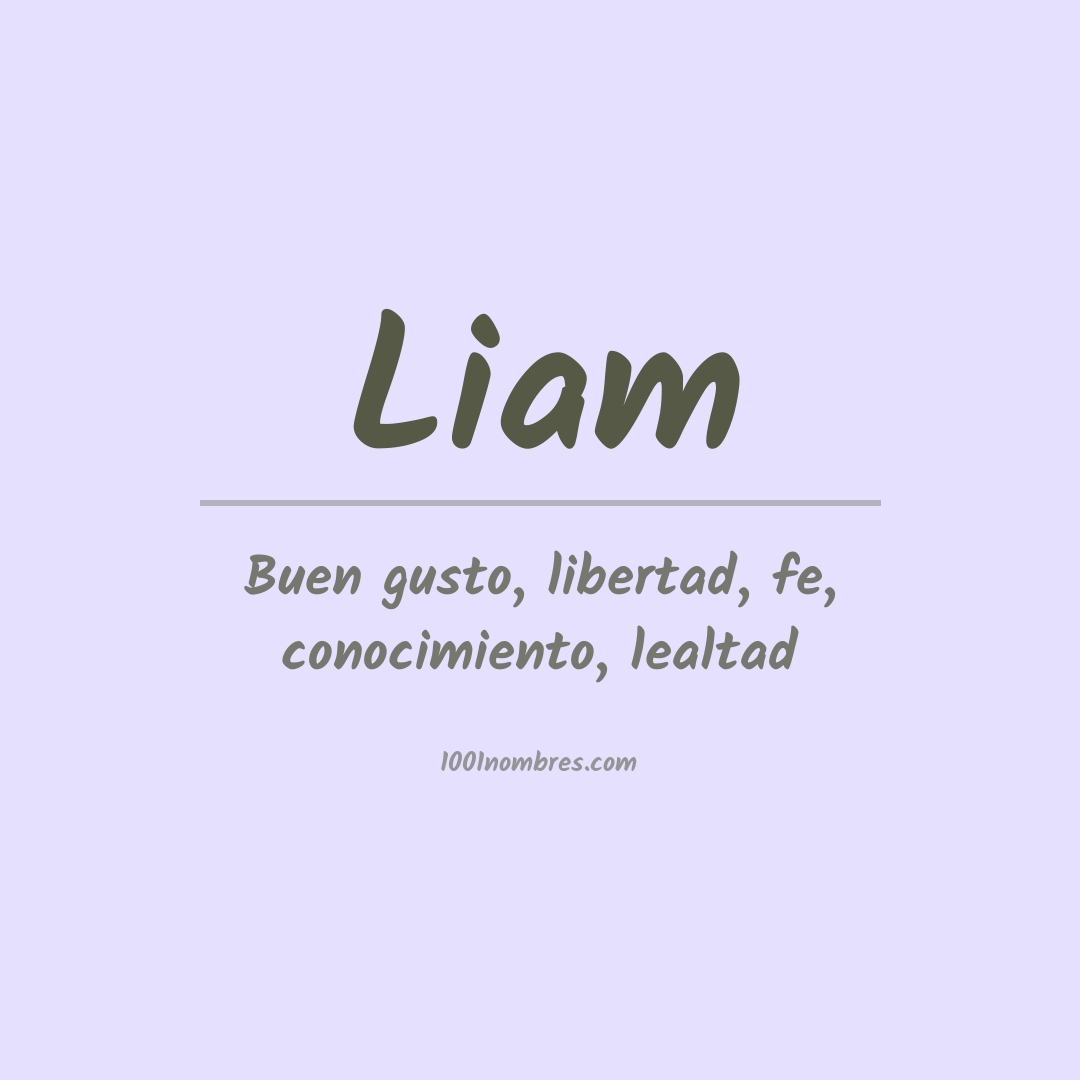 Significado del nombre Liam