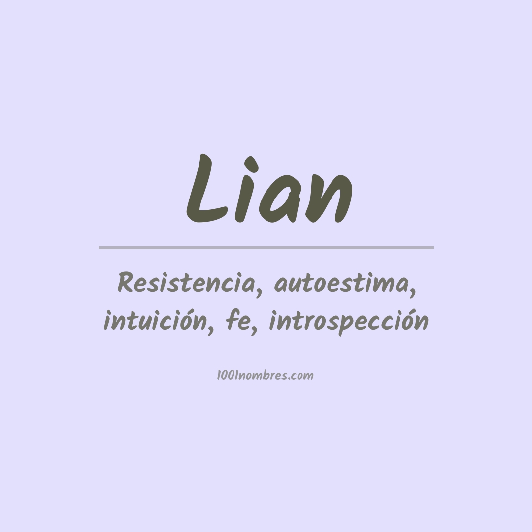 Significado del nombre Lian